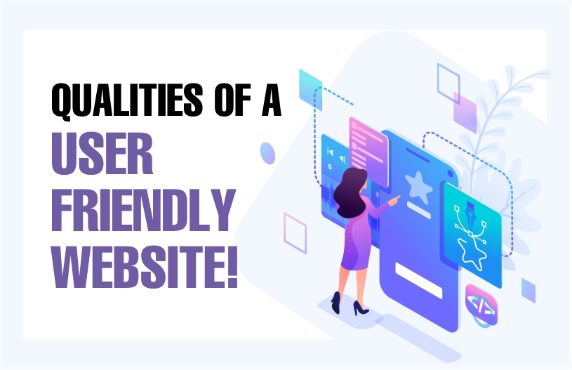 Qualities of a User- friendly website!